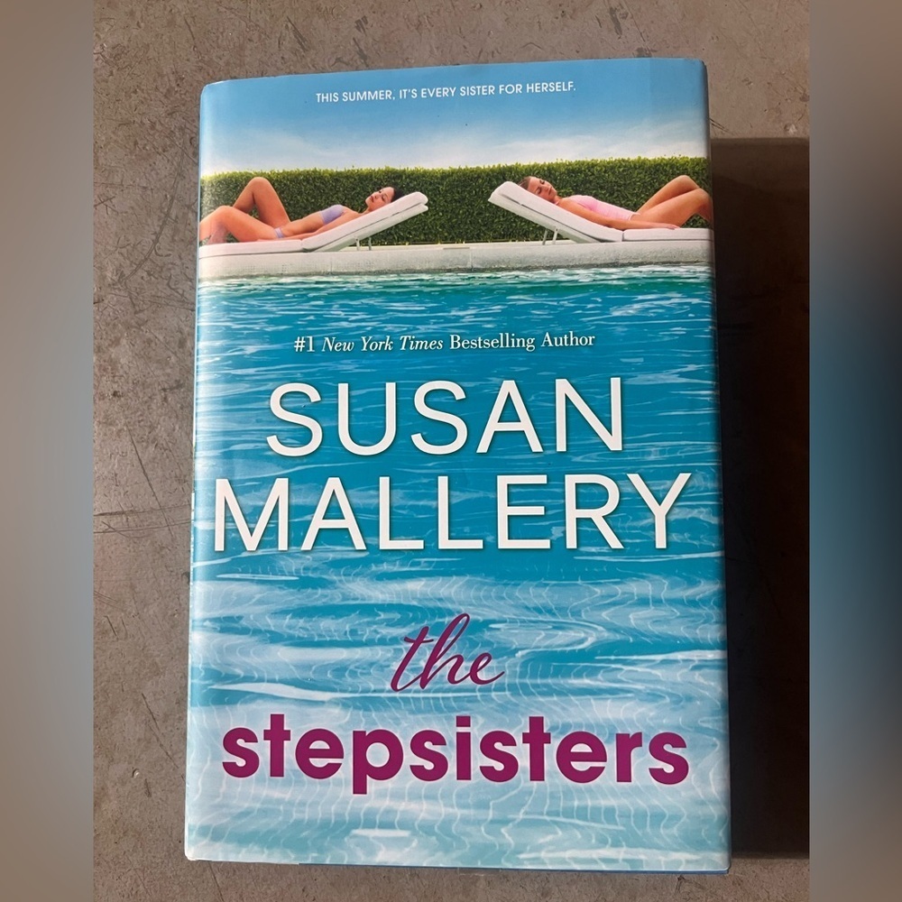 The Stepsisters by Susan Mallery Hardcover Book